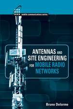 Antennas and Site Engineering for Mobile Radio Networks