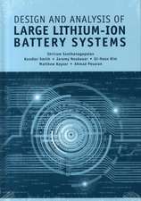 Design and Analysis of Large Lithium-Ion Battery Systems