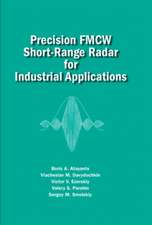 Precision FMCW Short-Range Radar for Industrial Applications