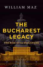 The Bucharest Legacy