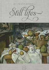 Still Lifes