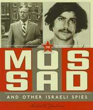 The Mossad and Other Israeli Spies