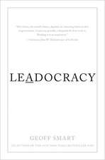 Leadocracy: Hiring More Great Leaders (Like You) into Government