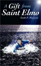 A Gift from Saint Elmo