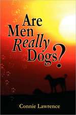 Are Men Really Dogs?