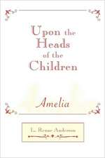 Upon The Heads Of The Children