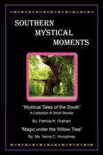 Southern Mystical Moments