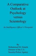 A Comparative Outlook at Psychology Versus Scientology