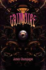 Grimoire: A Compendium of Neo-Goth Narratives