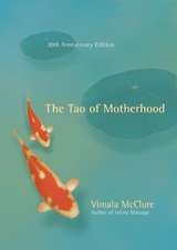 The Tao of Motherhood