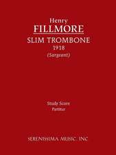 Slim Trombone - Study Score: 2 - Vocal Score