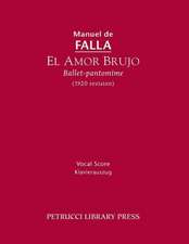 El Amor Brujo (1920 Revision)