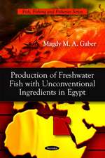 Production of Fresh Water Fish with Unconventional Ingredients in Egypt