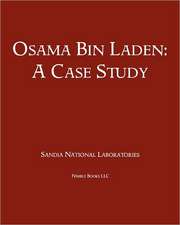 Osama Bin Laden: A Case Study