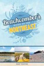 Beachcomber's Guide to the Northeast