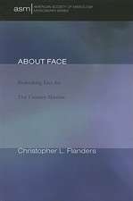 About Face: Rethinking Face for 21st-Century Mission