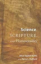 Science, Scripture, and Homosexuality