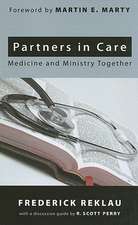 Partners in Care: Medicine and Ministry Together