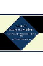 Lambeth Essays on Ministry: Essays Written for the Lambeth Conference 1968