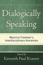 Dialogically Speaking