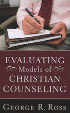 Evaluating Models of Christian Counseling