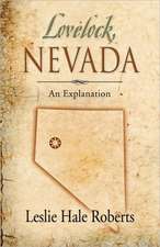 Lovelock, Nevada: An Explanation