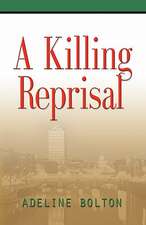 A Killing Reprisal