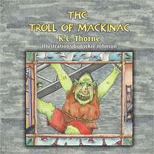 The Troll of Mackinac