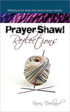 Prayer Shawl Reflections