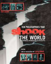 Ten Philosophies That Shook the World: An Economical Introduction to Philosophy