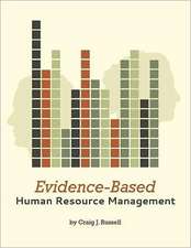 Evidence-Based Human Resource Management