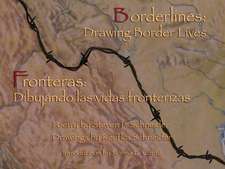 Borderlines: Drawing Border Lives