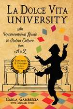 Dolce Vita University, 2nd Edition