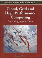 Cloud, Grid and High Performance Computing