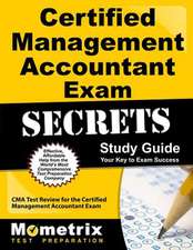 Certified Management Accountant Exam Secrets, Study Guide