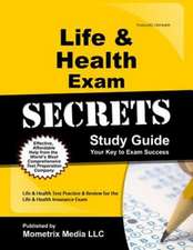 Life & Health Exam Secrets: Life & Health Test Practice & Review for the Life & Health Insurance Exam