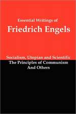 Essential Writings of Friedrich Engels