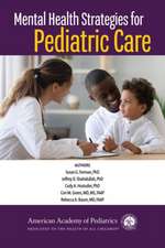 Forman, S: Mental Health Strategies for Pediatric Care