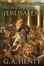 The Fall of Jerusalem