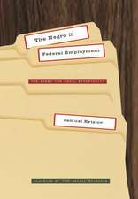 The Negro in Federal Employment: The Quest for Equal Opportunity