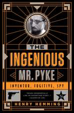 The Ingenious Mr. Pyke