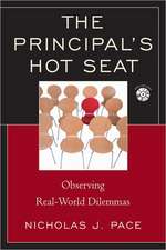 The Principal's Hot Seat