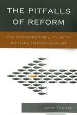 The Pitfalls of Reform