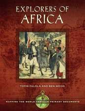 Explorers of Africa: Mapping the World Through Primary Documents