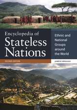 Encyclopedia of Stateless Nations: Ethnic and National Groups around the World