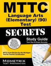 MTTC Language Arts (Elementary) (90) Test Secrets Study Guide