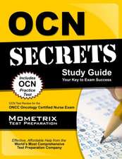 Ocn Secrets Study Guide - Your Key to Exam Success