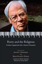 Rorty and the Religious: Christian Engagements with a Secular Philosopher