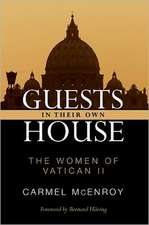 Guests in Their Own House: The Women of Vatican II