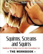 SQUIRMS SCREAMS & SQUIRTS